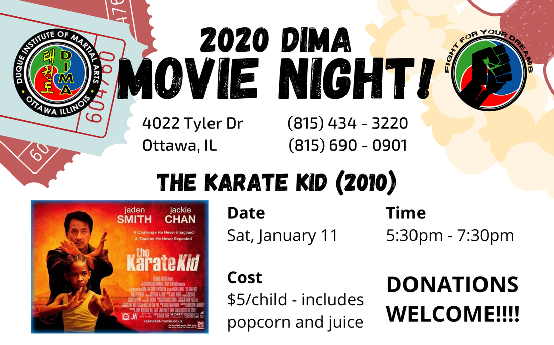 Flyer for movie night. Includes logos for DIMA and FFYD, the address (4022 Tyler Dr, Ottawa, IL) and phone numbers (815-434-3220 and 815-690-0901). Flyer explains that the movie will be The Karate Kid (2010) and includes a picture from it. Date: Sat, January 11, 2020. Time: 5:30pm-7-30pm. Cost: $5/child - includes popcorn and juice. Donations welcome!
